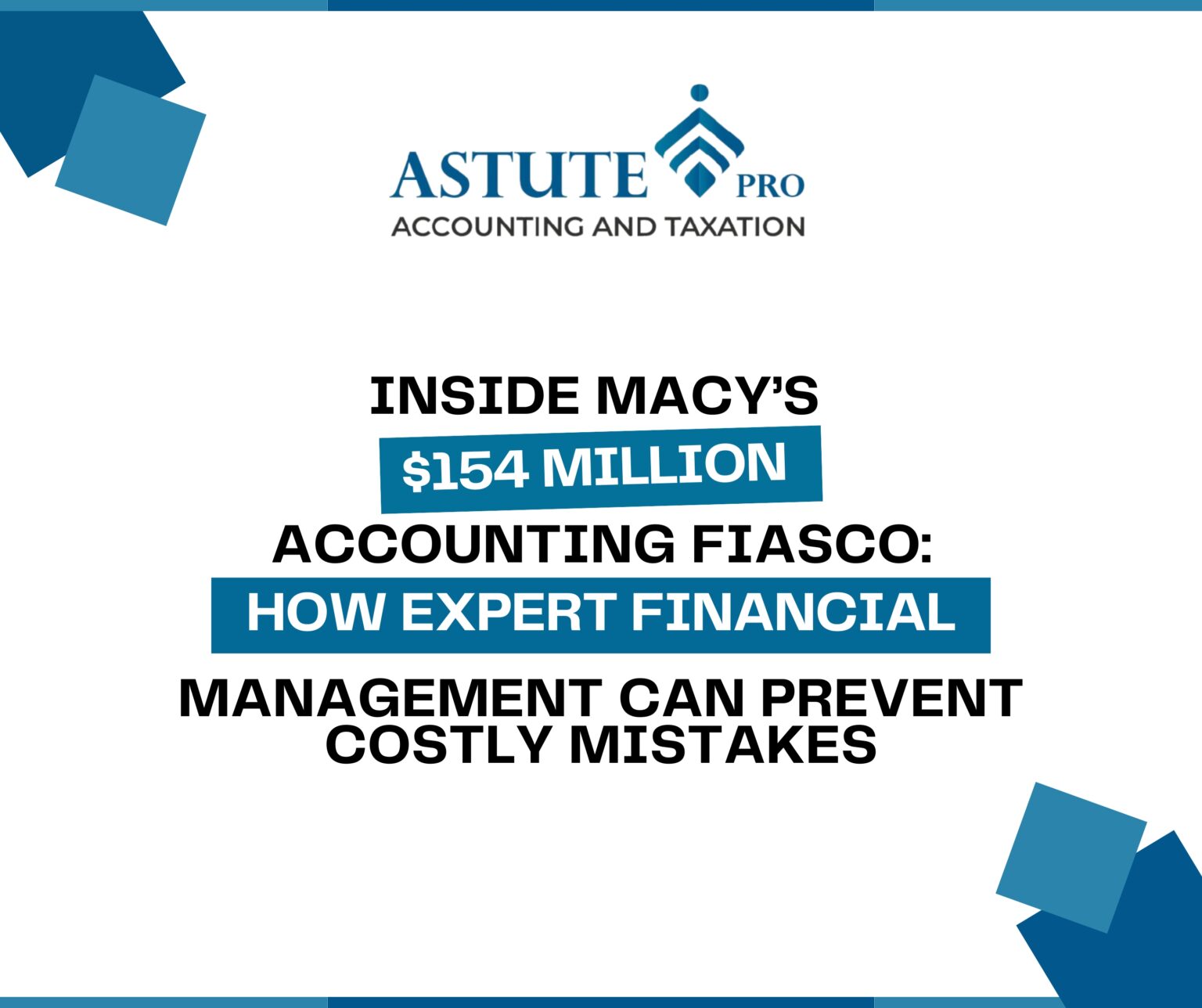 Macy’s Accounting Fiasco